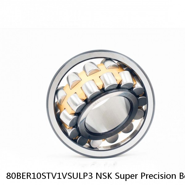 80BER10STV1VSULP3 NSK Super Precision Bearings #1 image